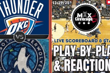 🔴LIVE - Oklahoma City Thunder vs Minnesota Timberwolves - Play-By-Play & Reactions (12/19/25)