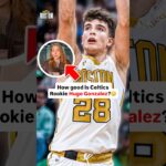 Hugo González has INSANE potential for Celtics 🔥