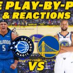 Orlando Magic vs Golden State Warriors | Live Play-By-Play & Reactions