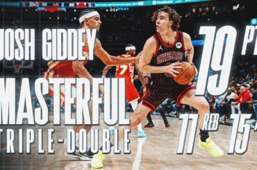 JOSH GIDDEY MAKES HISTORY!! Dominates in Bulls Win