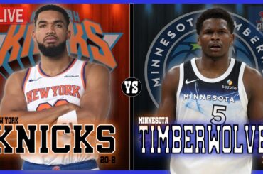 New York Knicks VS Minnesota Timberwolves LIVE Play-By-Play | Pre and Post Game Coverage!