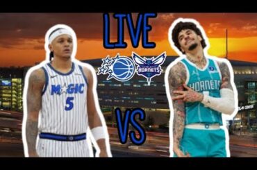 Charlotte Hornets Vs Orlando Magic | Live Stream & Play By Play