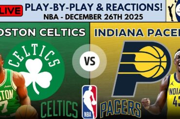 NBA: Boston Celtics vs Indiana Pacers (Live Play-By-Play & Reactions)