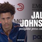 Hawks vs. Knicks Postgame Press Conference: Jalen Johnson