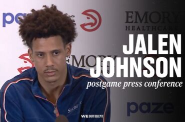 Hawks vs. Knicks Postgame Press Conference: Jalen Johnson