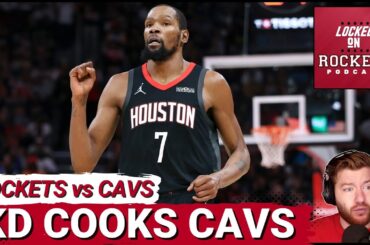 Rockets CRUSH Cavaliers Behind Kevin Durant's 30-Point EXPLOSION And SUFFOCATING Defense