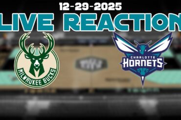 Milwaukee Bucks Vs Charlotte Hornets Live Reaction