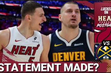 STATEMENT GAME?: Miami Heat ROUT Nuggets After Nikola Jokic Injury—Does This WIN REALLY COUNT?