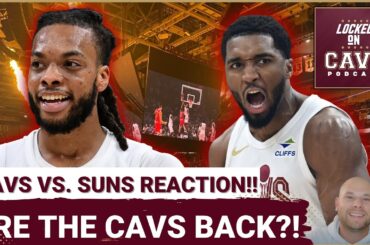 REACTION: Cleveland Cavaliers CRUSH Phoenix Suns! | Are the Cavs BACK?!