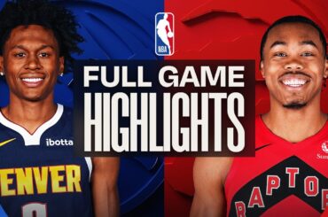 NUGGETS at RAPTORS | FULL GAME HIGHLIGHTS | December 31, 2025