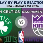 NBA: Boston Celtics vs Sacramento Kings (Live Play-By-Play & Reactions)
