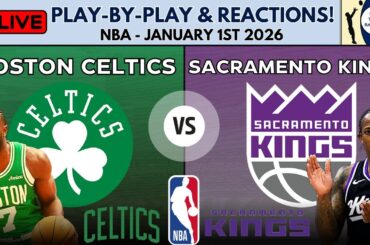 NBA: Boston Celtics vs Sacramento Kings (Live Play-By-Play & Reactions)