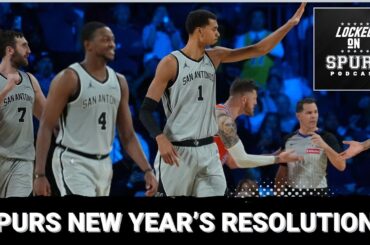 2026 San Antonio Spurs New Year's resolutions we'd like to see