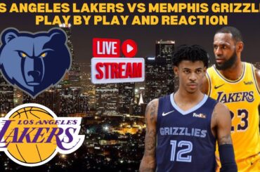 **LIVE** | Grizzlies vs Lakers Play by Play & Reaction #nba