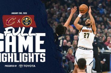 Denver Nuggets vs. Cleveland Cavaliers Highlights | Toyota Game Recap 📺