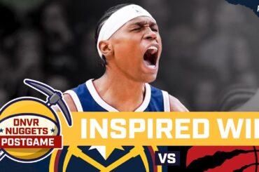 Peyton Watson & the Nuggets Escape With a Win in Toronto | DNVR Nuggets Postgame Live