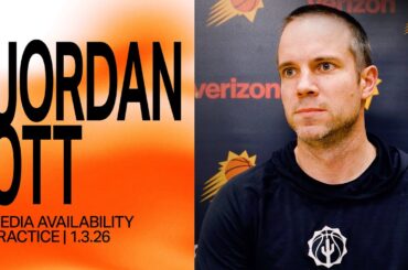 Jordan Ott Practice Media Availability | Phoenix Suns 1-3-26
