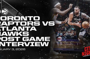 Toronto Raptors Full Media Availability | Post Game vs. Hawks | January 3, 2026