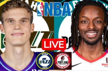 LIVE: UTAH JAZZ vs PORTLAND TRAIL BLAZERS | NBA | PLAY BY PLAY | SCOREBOARD