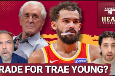 TRADE BUZZ: Should the Miami Heat TARGET Trae Young Before Deadline? | Andrew Wiggins Trade Value