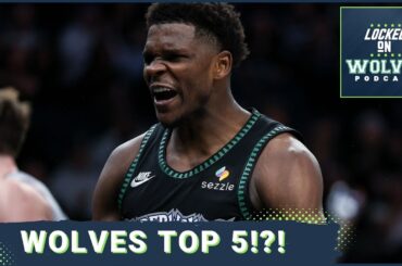 Why the Minnesota Timberwolves Are A TOP FIVE Team in the NBA | Anthony Edwards' Recent Domination
