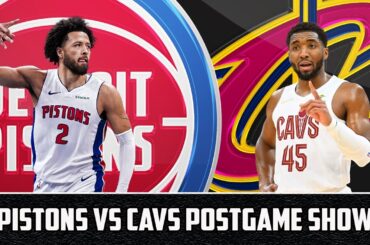 Detroit Pistons vs Cleveland Cavaliers Postgame Show | Pistons Talk Podcast