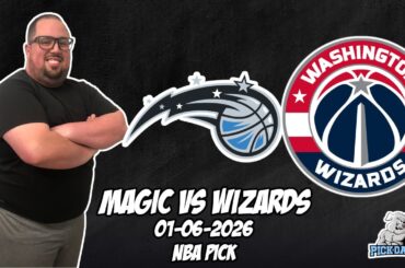 Orlando Magic vs Washington Wizards 1/6/26 NBA Free Picks & Prediction | NBA Betting Tips