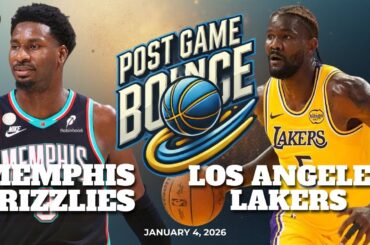 Post Game Bounce: Memphis Grizzlies vs Los Angeles Lakers