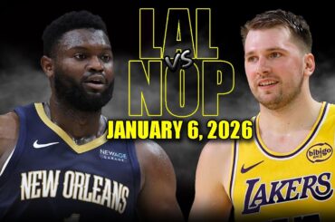 Los Angeles Lakers vs New Orleans Pelicans Full Game Highlights – January 6, 2026 | NBA Season