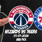 Washington Wizards vs Philadelphia 76ers 1/7/26 NBA Free Picks & Prediction | NBA Betting Tips