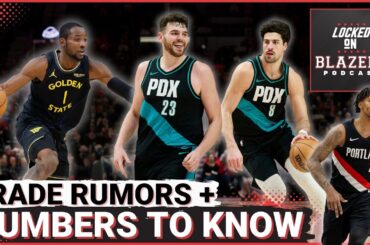 Trade Rumors: Are the Trail Blazers Interested in Jonathan Kuminga? | Numbers to Know in Portland