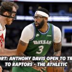 Report: Anthony Davis "amenable" to trade to Raptors, per The Athletic