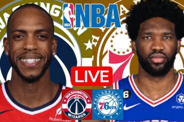 LIVE: WASHINGTON WIZARDS vs PHILADELPHIA 76ERS | NBA | PLAY BY PLAY | SCOREBOARD
