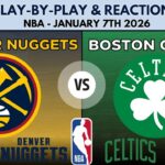 NBA: Denver Nuggets vs Boston Celtics (Live Play-By-Play & Reactions)