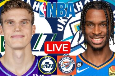 LIVE: UTAH JAZZ vs OKLAHOMA CITY THUNDER | NBA | PLAY BY PLAY | SCOREBOARD