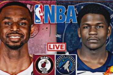 NBA LIVE: MIAMI HEAT vs MINNESOTA TIMBERWOLVES (LIVESCORE)