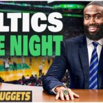 CELTICS LATE NIGHT | Nuggets @ Celtics Postgame