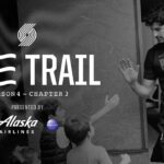 The Trail: Season 4, Chapter 3: Identity | Portland Trail Blazers Docuseries