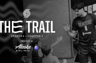 The Trail: Season 4, Chapter 3: Identity | Portland Trail Blazers Docuseries