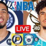 LIVE: INDIANA PACERS vs CHARLOTTE HORNETS | NBA | PLAY BY PLAY | SCOREBOARD