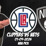 Los Angeles Clippers vs Brooklyn Nets 1/9/26 NBA Free Picks & Prediction | NBA Betting Tips