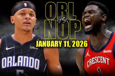 Orlando Magic vs New Orleans Pelicans Full Game Highlights – January 11, 2026 | NBA Season