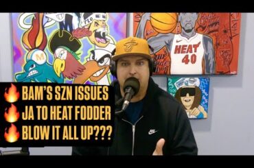 Miami Heat Need Bam Adebayo To Figure It Out | More Ja Morant Miami Fodder | What's Blowing It Up?