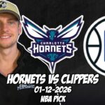 Charlotte Hornets vs Los Angeles Clippers 1/12/26 NBA Free Picks & Prediction | NBA Betting Tips
