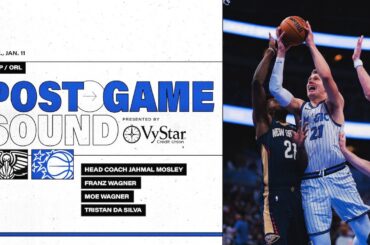 POSTGAME SOUND: NEW ORLEANS PELICANS VS. ORLANDO MAGIC | COACH MOSE, TRISTAN, MORITZ & FRANZ