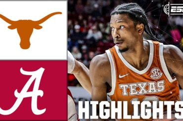 Texas Longhorns vs. Alabama Crimson Tide | Full Game Highlights | ESPN College Basketball