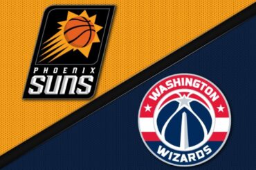 Washington Wizards vs Phoenix Suns - Game Highlights