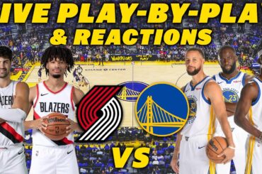 Portland Trail Blazers vs Golden State Warriors | Live Play-By-Play & Reactions