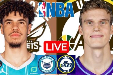 LIVE: CHARLOTTE HORNETS vs UTAH JAZZ | NBA | PLAY BY PLAY | SCOREBOARD