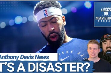 BREAKING: Anthony Davis' Injury News CHANGES Everything for the Dallas Mavericks for This Season